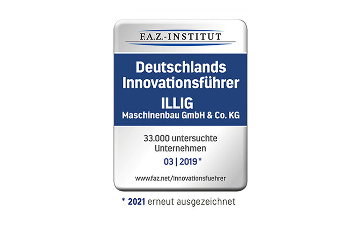 ILLIG 2021 awarded F.A.Z. label again | © ILLIG Maschinenbau GmbH
